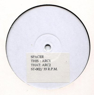 Spacer IV : Arc 1 / Arc 2 (12", W/Lbl, Sti) - Vinyl Record