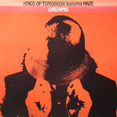 Kings Of Tomorrow Featuring Haze : Dreams (12") - Vinyl Record