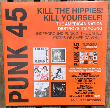 Various : Punk 45: Kill The Hippies! Kill Yourself! The American Nation Destroys Its Young (Underground Punk In The United States Of America, 1973-1980 Vol. 1) (2xLP, RSD, Comp, Ltd, RE, Ora) Vinly Record
