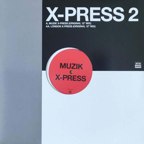 X-Press 2 : Muzik X-Press / London X-Press (12", RSD, RE) - Vinyl Record