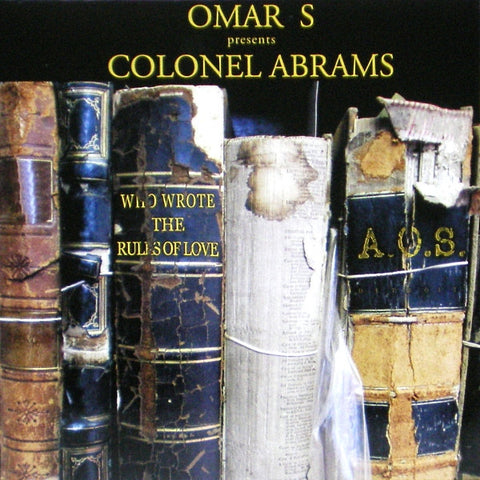 Omar S* Presents Colonel Abrams : Who Wrote The Rules Of Love (12") - Vinyl Record