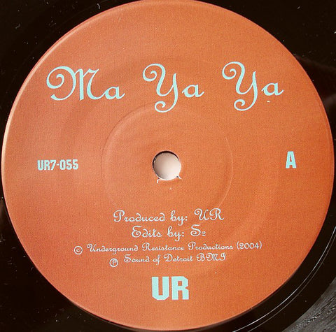 Underground Resistance / 038 : Ma Ya Ya / Soul Power! (7") - Vinyl Record