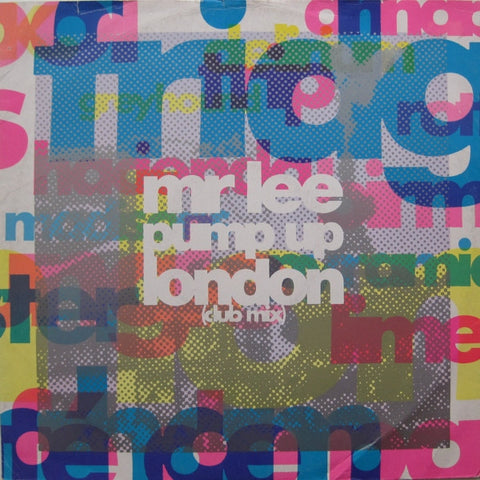 Mr Lee* : Pump Up London (12") - Vinyl Record