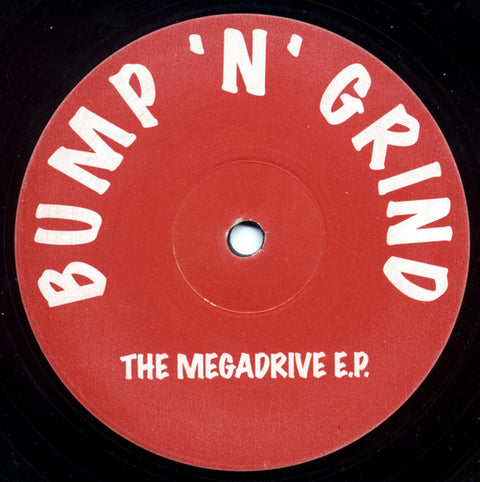 Bump 'N' Grind : The Megadrive E.P. (12", EP) - Vinyl Record