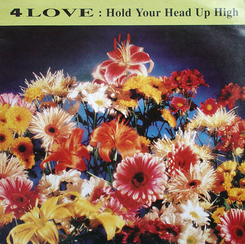 4 Love : Hold Your Head Up High (12") - Vinyl Record