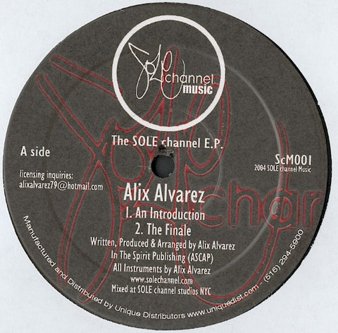 Alix Alvarez / Mr. V (4) : The SOLE Channel E.P. (12", EP) - Vinyl Record