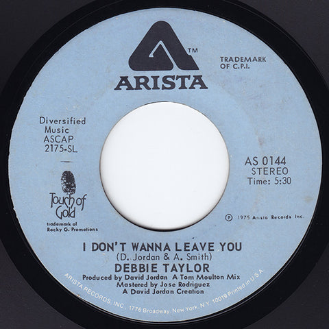 Debbie Taylor : I Don't Wanna Leave You (7", Styrene) - Vinyl Record