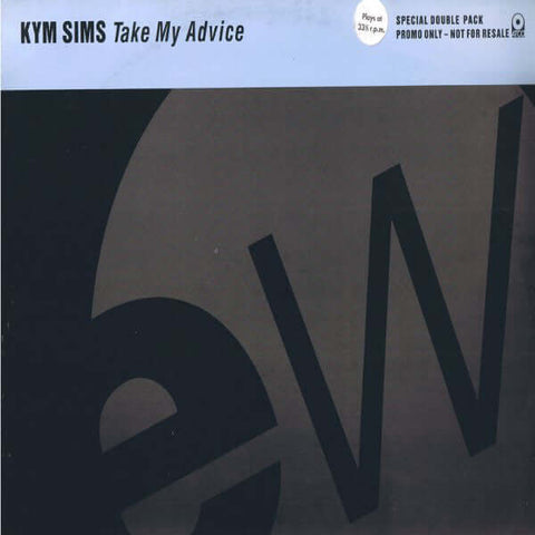 Kym Sims : Take My Advice (2x12", Promo) is available for sale at our shop at a great price. We have a huge collection of Vinyl's, CD's, Cassettes & other formats available for sale for music lovers - Vinyl Record