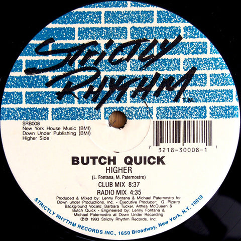 Butch Quick : Higher (12") - Vinyl Record