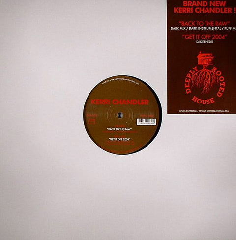 Kerri Chandler : Back To The Raw (12") - Vinyl Record