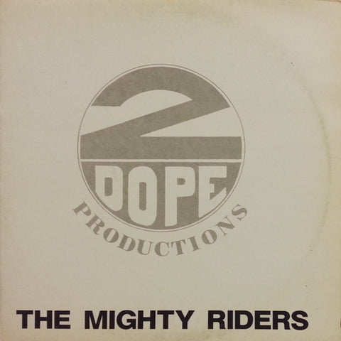 2 Dope Productions : The Mighty Rider E.P. (12", EP) - Vinyl Record