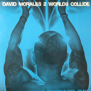David Morales : 2 Worlds Collide (2xLP, Album) Vinly Record