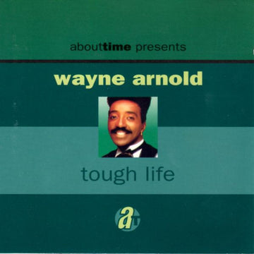 Wayne Arnold : Tough Life (CD, Album) Vinly Record
