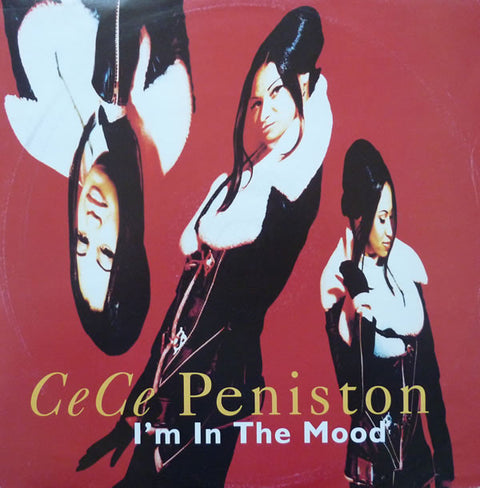 CeCe Peniston* : I'm In The Mood (12", Single) - Vinyl Record