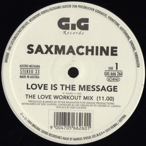 Saxmachine : Love Is The Message (12") - Vinyl Record