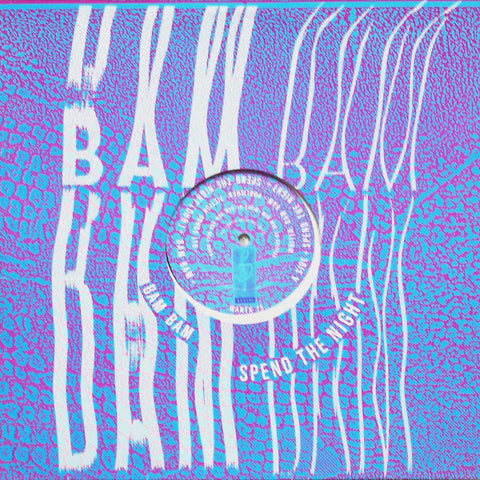 Bam Bam : Spend The Night (12") - Vinyl Record