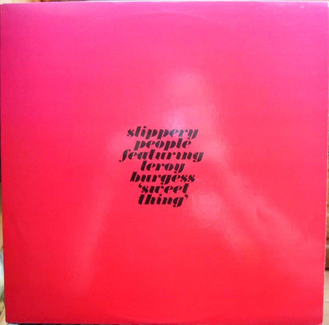 Slippery People Featuring Leroy Burgess : Sweet Thing (12") - Vinyl Record