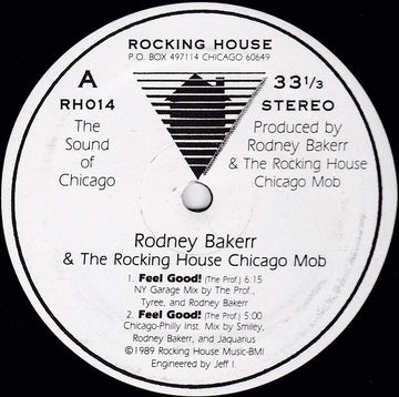 Rodney Bakerr & The Rocking House Chicago Mob : Feel Good! (12