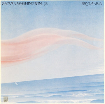 Grover Washington, Jr. : Skylarkin' (LP, Album, RE) Vinly Record