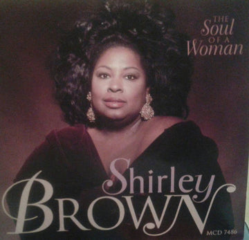 Shirley Brown : The Soul Of A Woman (CD, Album) Vinly Record