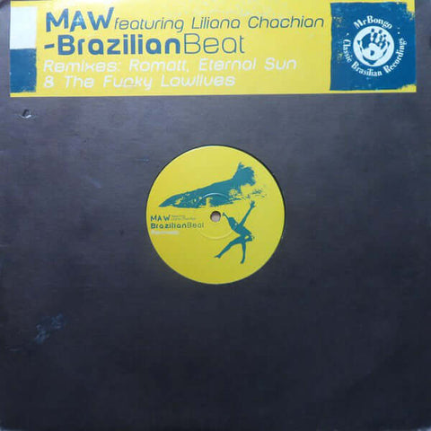 MAW* Featuring Liliana Chachian : Brazilian Beat (Remixes) (12") - Vinyl Record