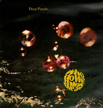 Deep Purple : Who Do We Think We Are (LP, Album, Gat) Vinly Record