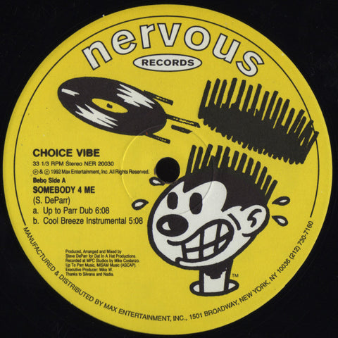 Choice Vibe : Somebody 4 Me / Parrty Down (12") - Vinyl Record