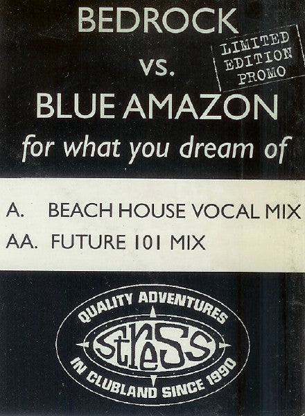 Bedrock Vs. Blue Amazon : For What You Dream Of (12", Ltd, Promo, Blu) - Vinyl Record