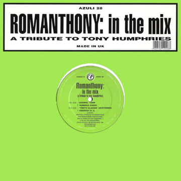 Romanthony : In The Mix (A Tribute To Tony Humphries) (12