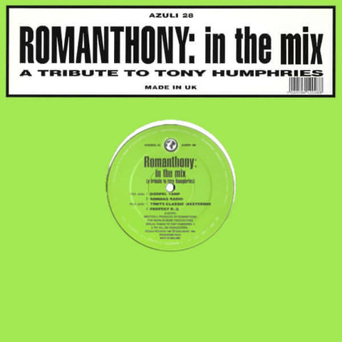 Romanthony : In The Mix (A Tribute To Tony Humphries) (12") - Vinyl Record