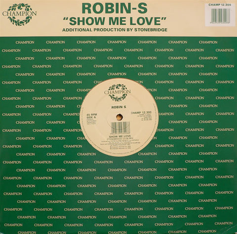 Robin-S* : Show Me Love (12") - Vinyl Record