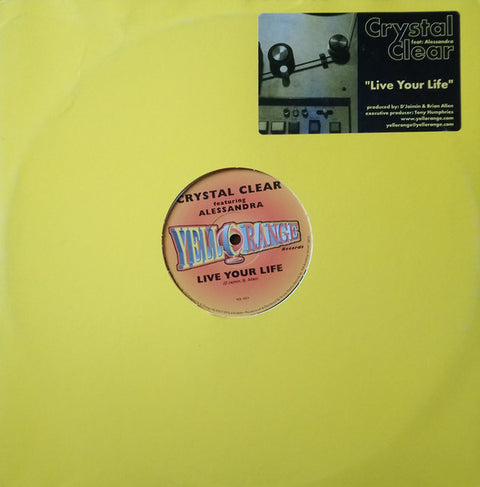 Crystal Clear Featuring Alessandra : Live Your Life (12") - Vinyl Record