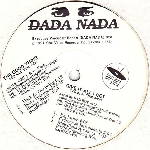 Dada Nada : The Good Thing / Give It All I Got (12") - Vinyl Record