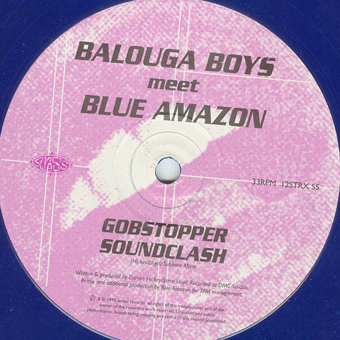 Balouga Boys meet Blue Amazon : Gobstopper Soundclash (12", S/Sided, Blu) - Vinyl Record