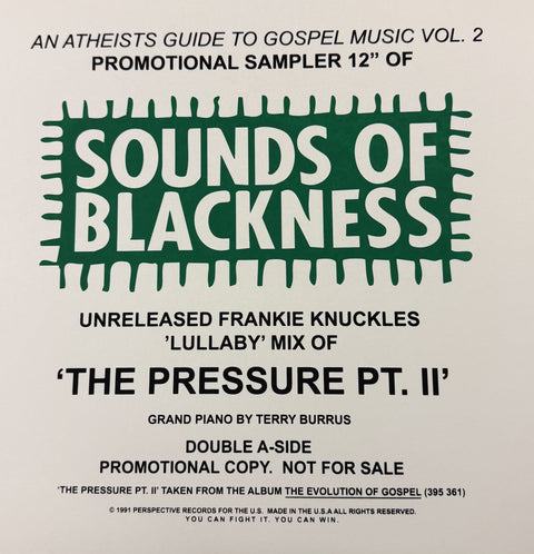 Sounds Of Blackness - The Pressure w/ Frankie Knuckles Lullaby Remix 1 - Vinyl Record