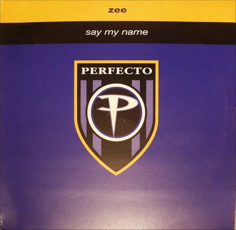 Zee* : Say My Name (12", Single) - Vinyl Record