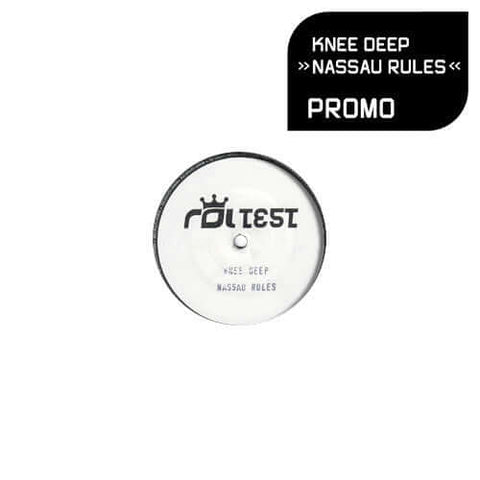 Knee Deep : Nassau Rules (12", S/Sided, Promo) - Vinyl Record