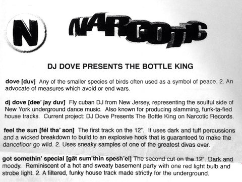 DJ Dove Presents The Bottle King : Feel The Sun / Got Somethin' Special (12", TP, W/Lbl) - Vinyl Record