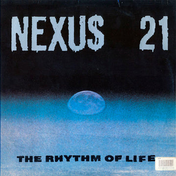 Nexus 21 : The Rhythm Of Life (LP, Album) Vinly Record