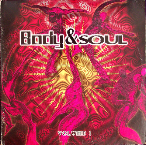 Various : Body & Soul (Volume 1) (3x12", Album, Comp) - Vinyl Record