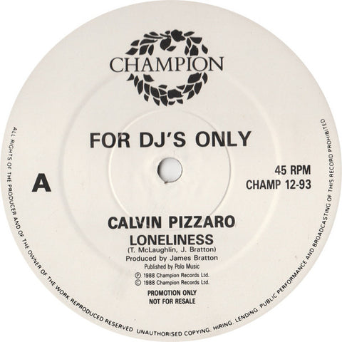 Calvin Pizzaro* : Loneliness (12", Promo) - Vinyl Record