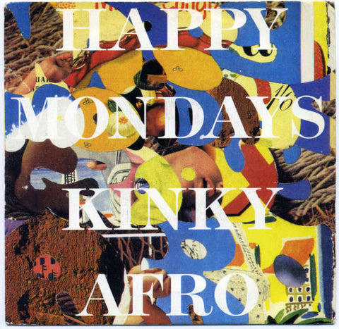 Happy Mondays : Kinky Afro (7", Single, Pap) - Vinyl Record