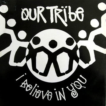 Our Tribe : I Believe In You (12