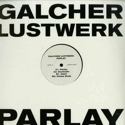 Galcher Lustwerk : Parlay (12") - Vinyl Record