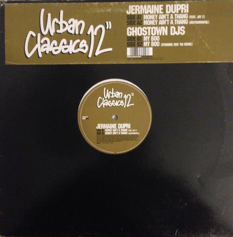 Jermaine Dupri / Ghostown DJs* : Money Ain't A Thang / My Boo (12") - Vinyl Record