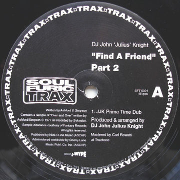 DJ John 'Julius' Knight* : Find A Friend (Part 2) (12