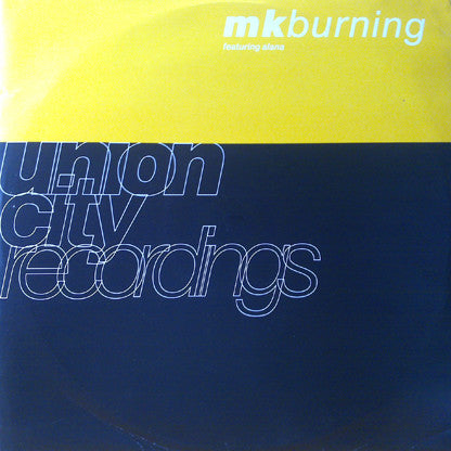 MK* Featuring Alana : Burning (12") - Vinyl Record