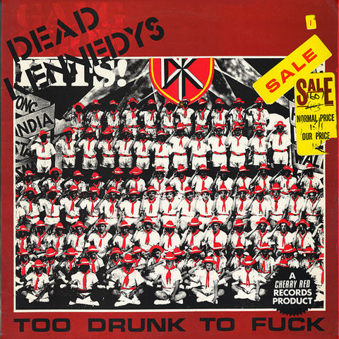 Dead Kennedys : Too Drunk To Fuck (12", Single) - Vinyl Record