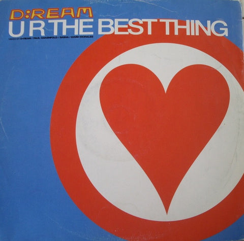 D:Ream : U R The Best Thing (Mixes By D•Ream / Paul Oakenfold / Sasha / David Morales) (12", Single, Dam) - Vinyl Record