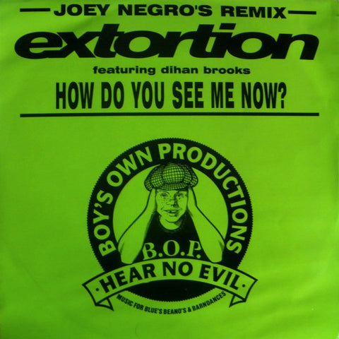 Extortion Featuring Dihan Brooks : How Do You See Me Now? (Joey Negro's Remix) (12") - Vinyl Record